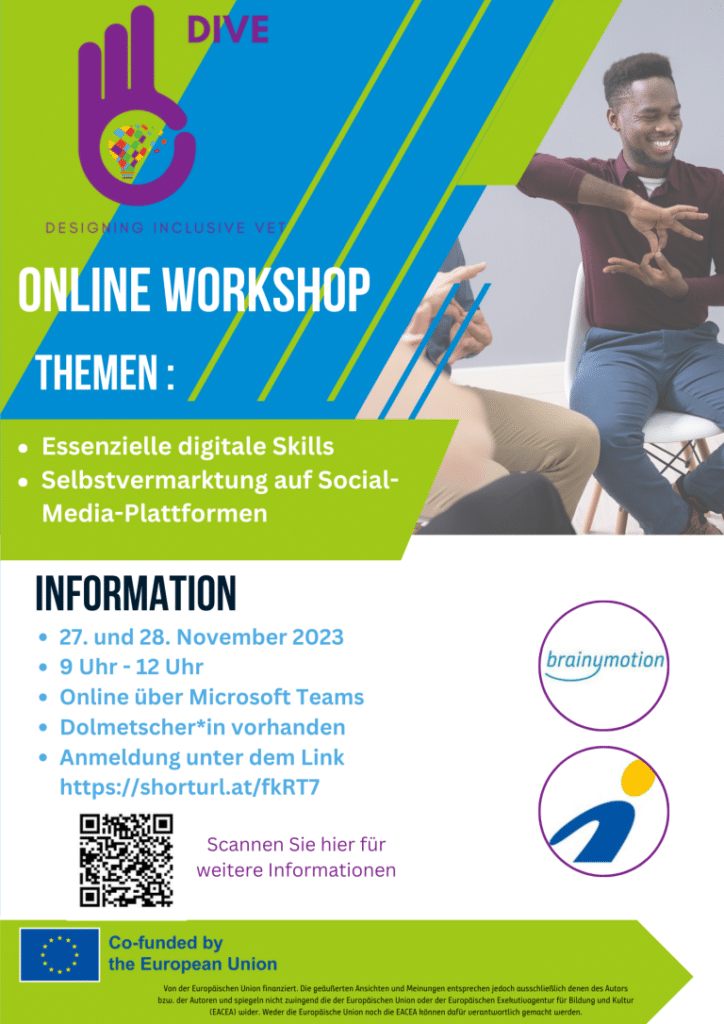 Ein farbenfroher Flyer für den DIVE Online-Workshop von brainymotion zu digitalen Kompetenzen und Social Media Selbstmarketing, mit Veranstaltungshinweisen, Logos und einem QR-Code. Schließen Sie sich am 27. und 28. November 2023, 9-12 Uhr, über Microsoft Teams diversen Teilnehmern an.